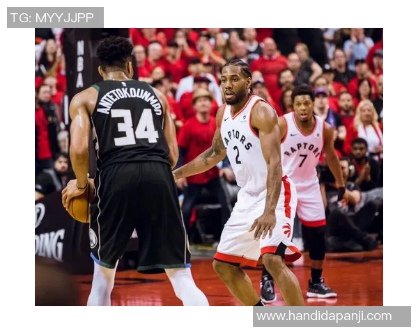 东部决赛精彩对决雄鹿与猛龙谁能晋级总决赛争夺荣耀